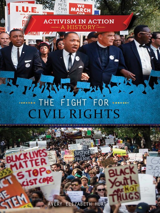 Title details for The Fight for Civil Rights by Avery Elizabeth Hurt - Available